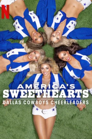 Любимицы америки: Чирлидеры Dallas Cowboys 1-3 сезон